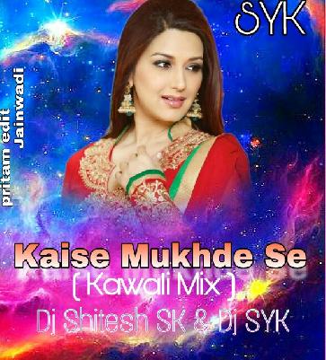 Kaise Mukhde Se - Asha Bhosle - (Kawali Mix) Dj Shitesh Sk & Dj Syk